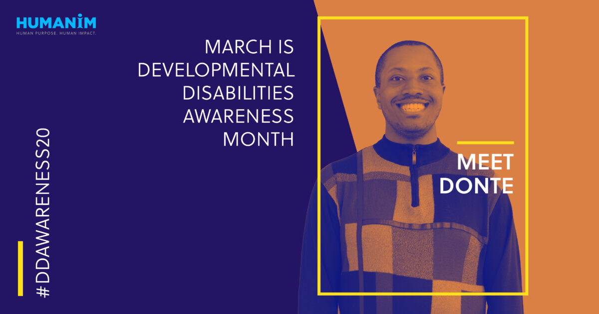 March Is Developmental Disabilities Awareness Month - Humanim