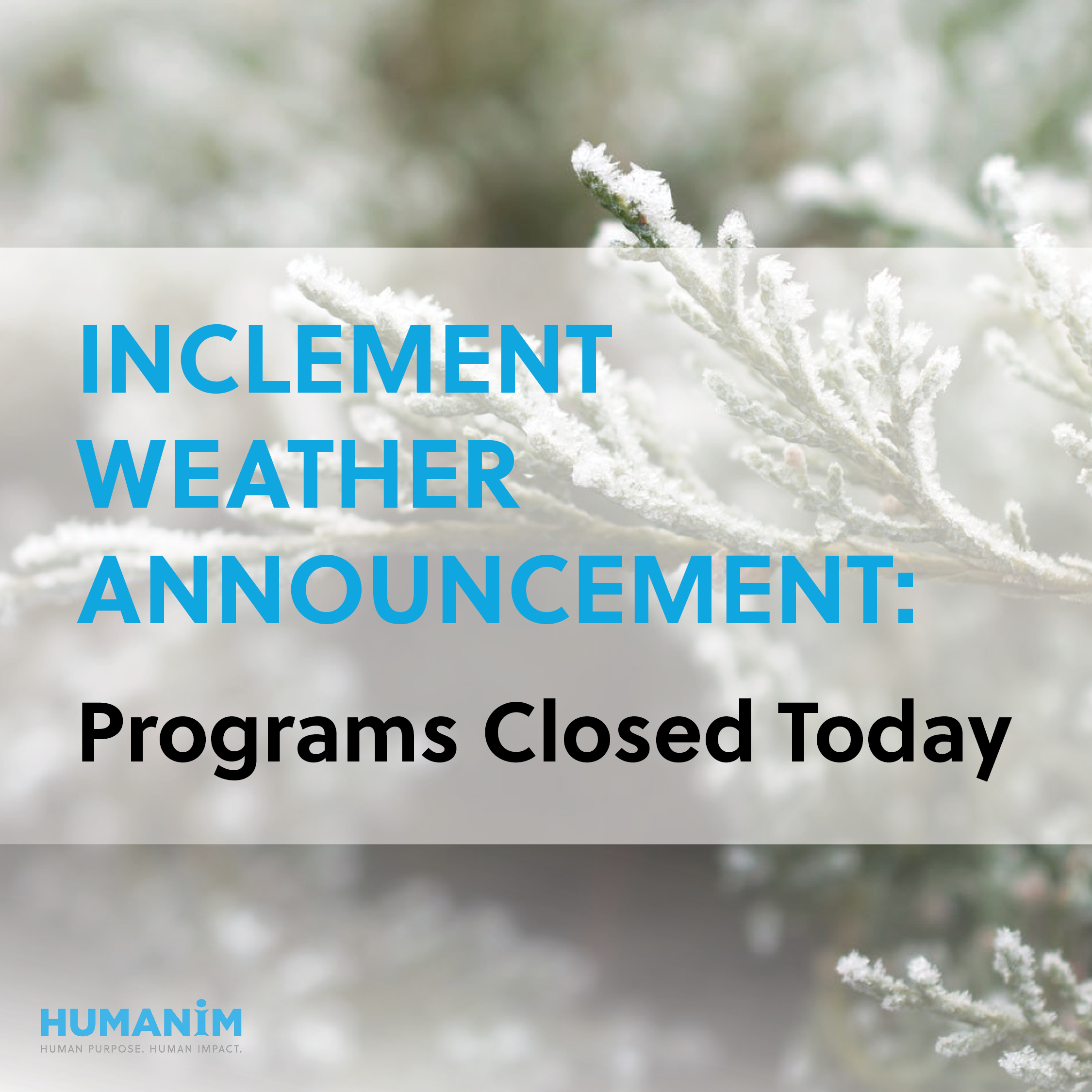 Inclement Weather Program Announcement: Friday, December 23, 2022