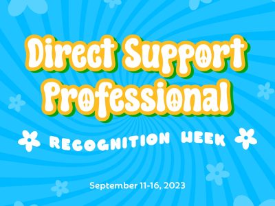 Direct Support Professional Recognition Week 2023 Recap